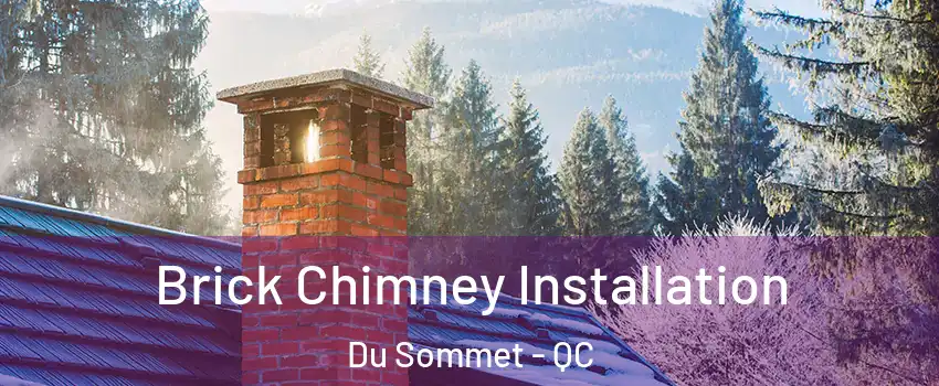  Brick Chimney Installation Du Sommet - QC