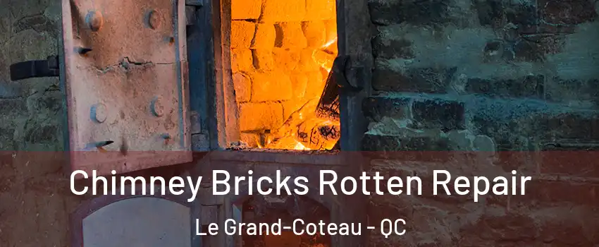  Chimney Bricks Rotten Repair Le Grand-Coteau - QC