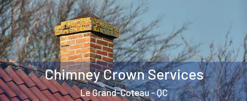  Chimney Crown Services Le Grand-Coteau - QC