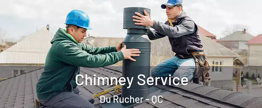  Chimney Service Du Rucher - QC