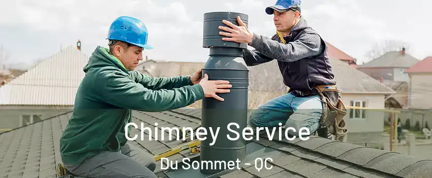  Chimney Service Du Sommet - QC