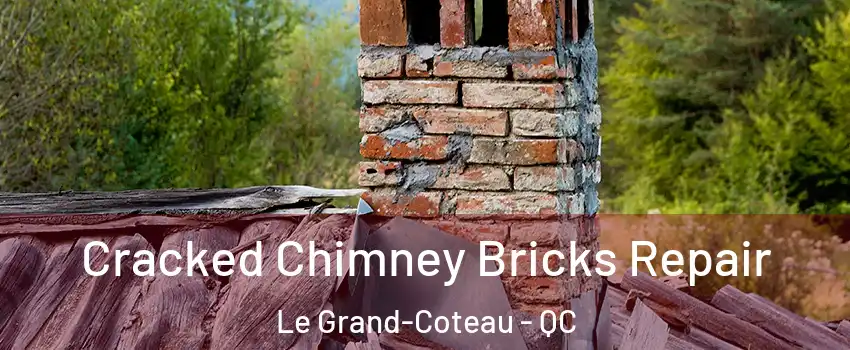  Cracked Chimney Bricks Repair Le Grand-Coteau - QC