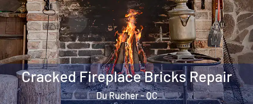  Cracked Fireplace Bricks Repair Du Rucher - QC