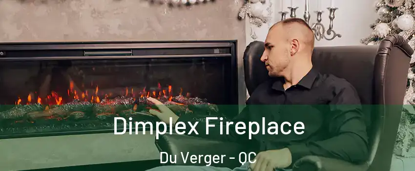  Dimplex Fireplace Du Verger - QC