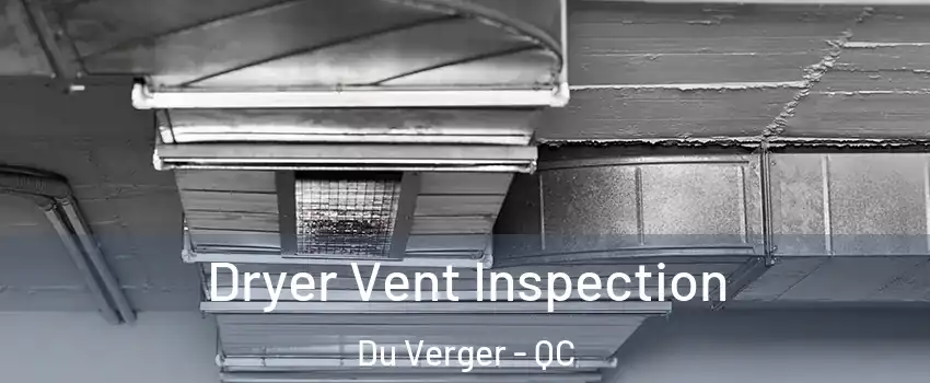  Dryer Vent Inspection Du Verger - QC
