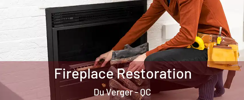  Fireplace Restoration Du Verger - QC