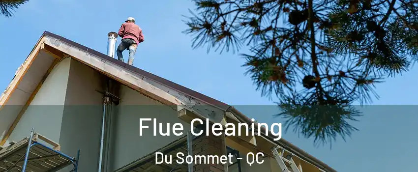  Flue Cleaning Du Sommet - QC