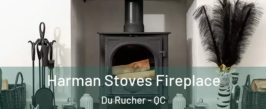  Harman Stoves Fireplace Du Rucher - QC