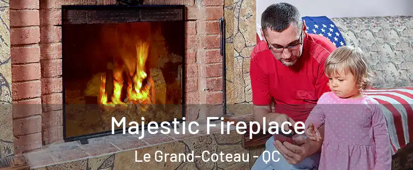  Majestic Fireplace Le Grand-Coteau - QC