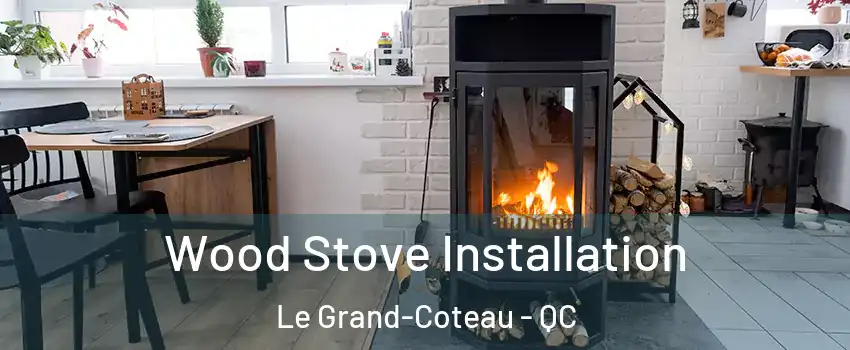  Wood Stove Installation Le Grand-Coteau - QC